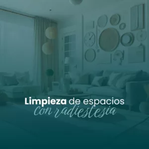 Limpieza de espacios con radiestesia